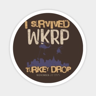 I Survived Wkrp Turkey Drop Magnet